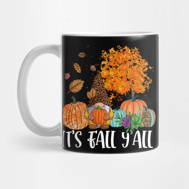 Its Fall Yall Cute Gnomes Pumpkin Autumn Tree Fall Leaves by peskyrubeus